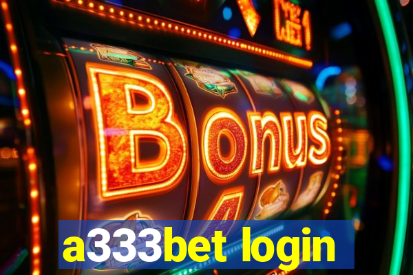 a333bet login